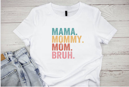 Mom-Bruh T-Shirt