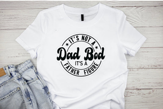 Dad Bod T-Shirt