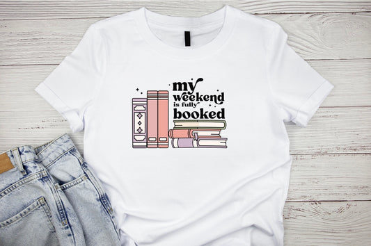 Weekend Booked T-Shirt
